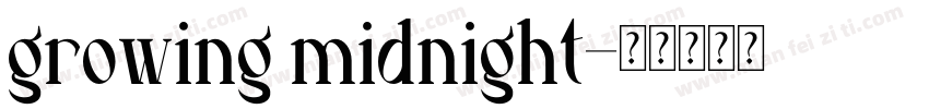 growing midnight字体转换